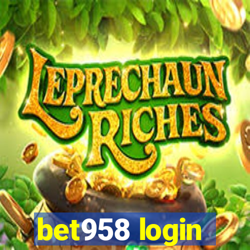 bet958 login