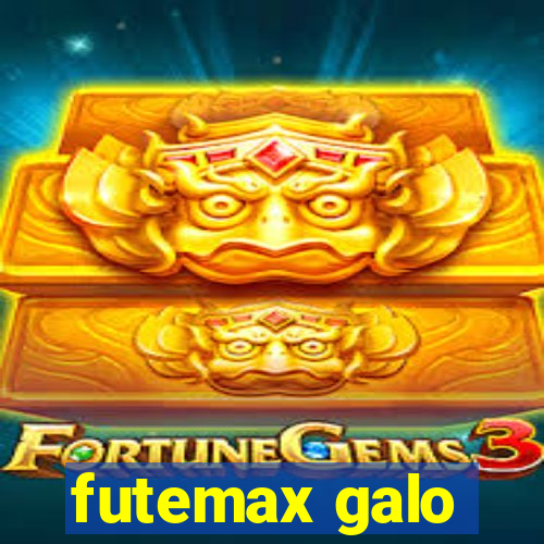 futemax galo