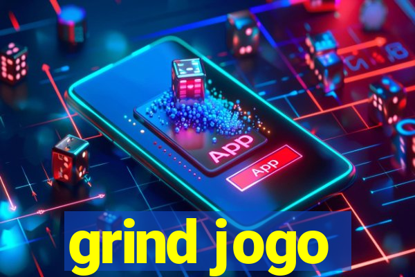 grind jogo