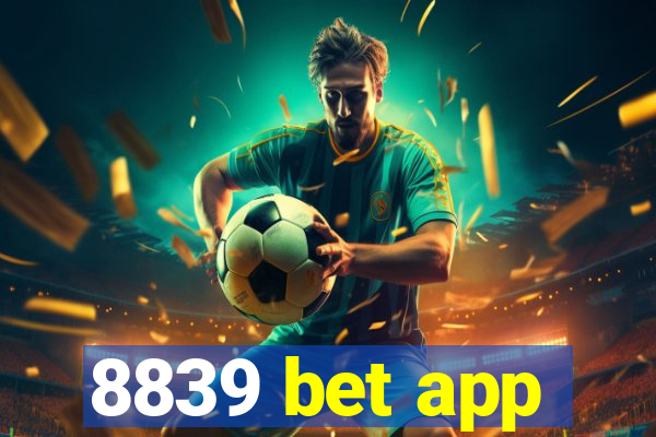 8839 bet app