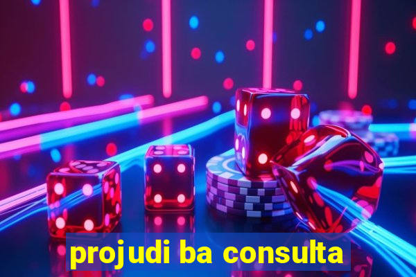 projudi ba consulta