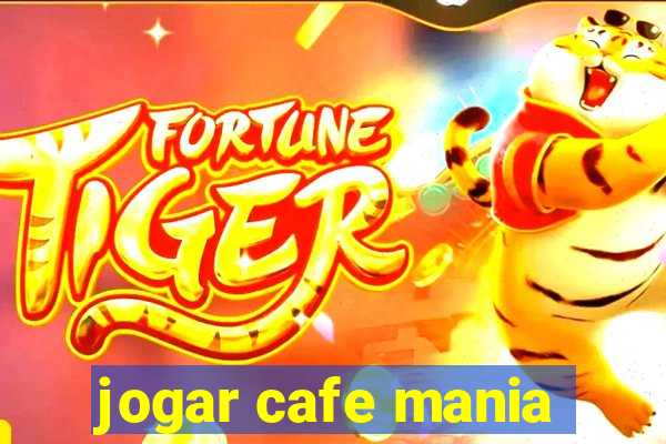 jogar cafe mania