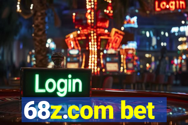 68z.com bet