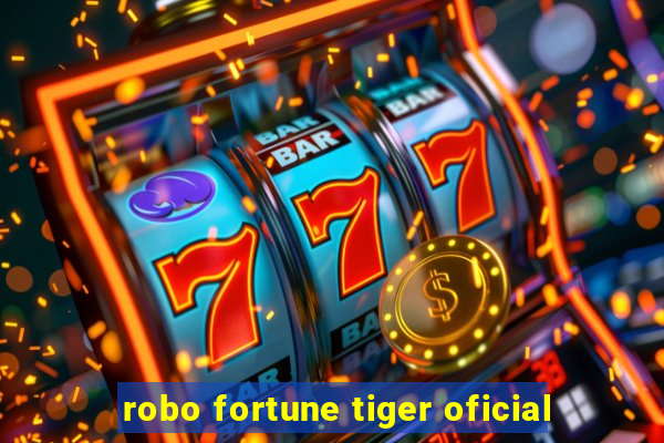 robo fortune tiger oficial