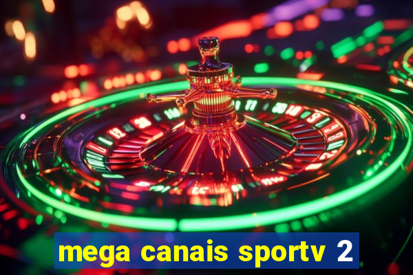 mega canais sportv 2