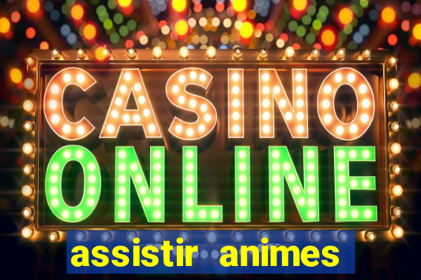 assistir animes online nz