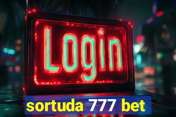 sortuda 777 bet