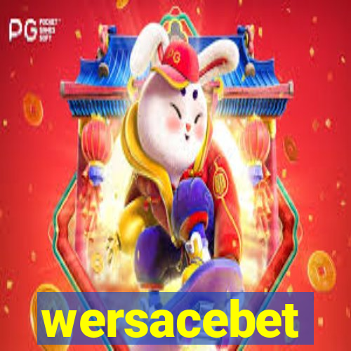 wersacebet