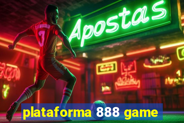 plataforma 888 game