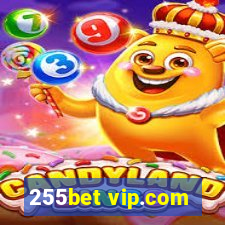 255bet vip.com