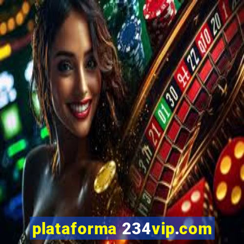 plataforma 234vip.com