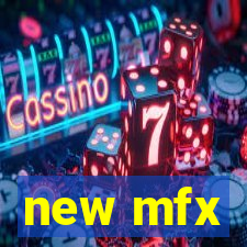 new mfx