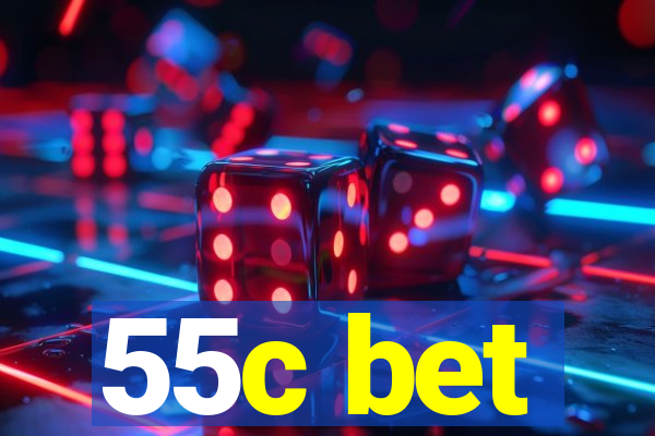 55c bet