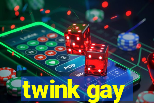 twink gay