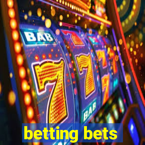 betting bets