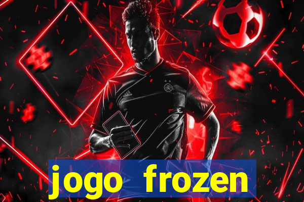 jogo frozen problema em dobro