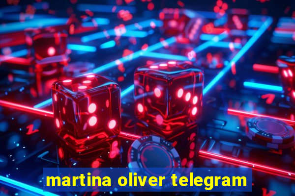 martina oliver telegram