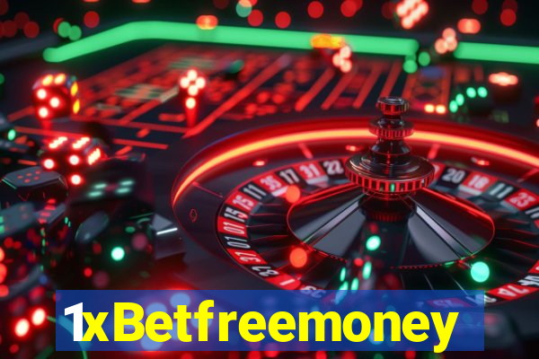 1xBetfreemoney