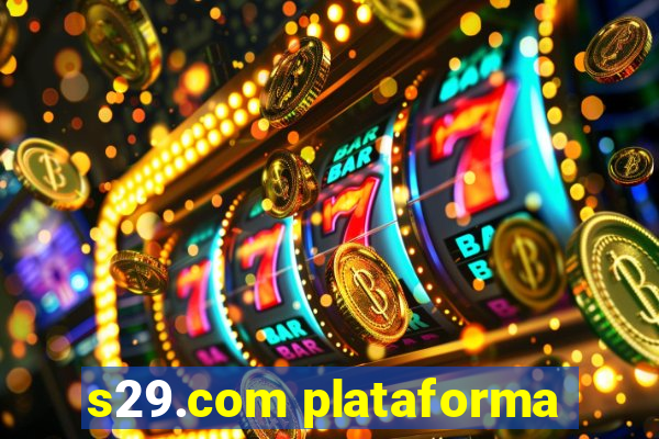 s29.com plataforma