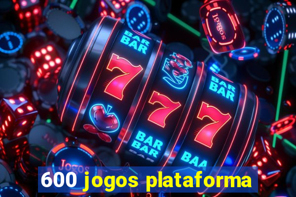 600 jogos plataforma