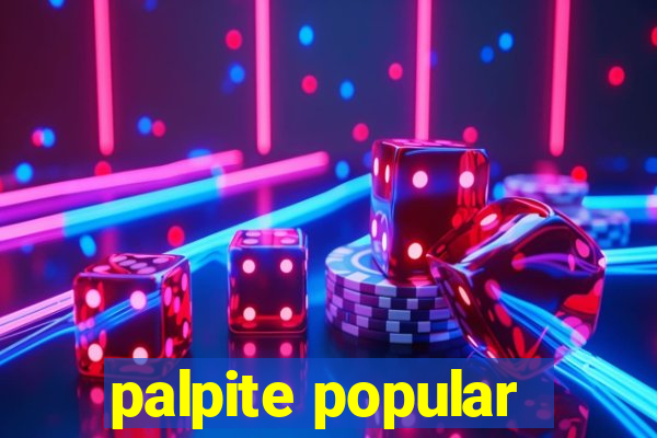 palpite popular