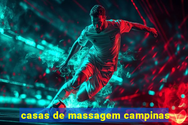 casas de massagem campinas