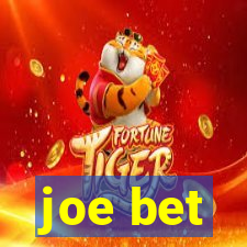 joe bet