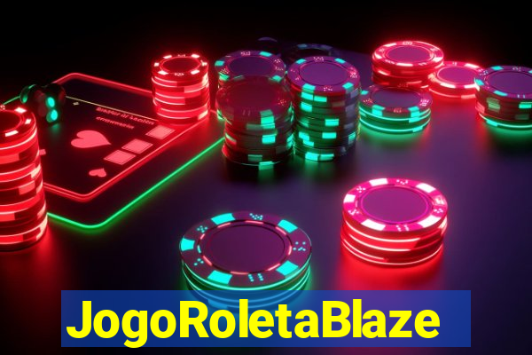 JogoRoletaBlaze