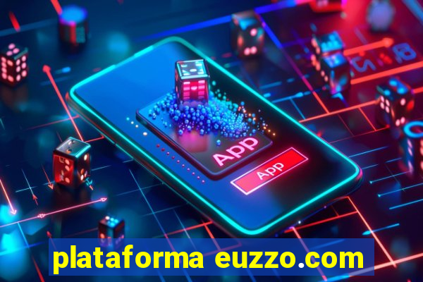 plataforma euzzo.com