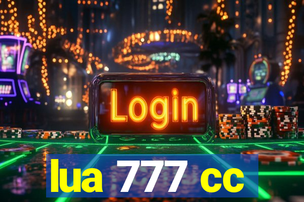 lua 777 cc