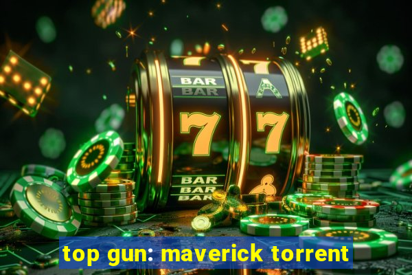 top gun: maverick torrent