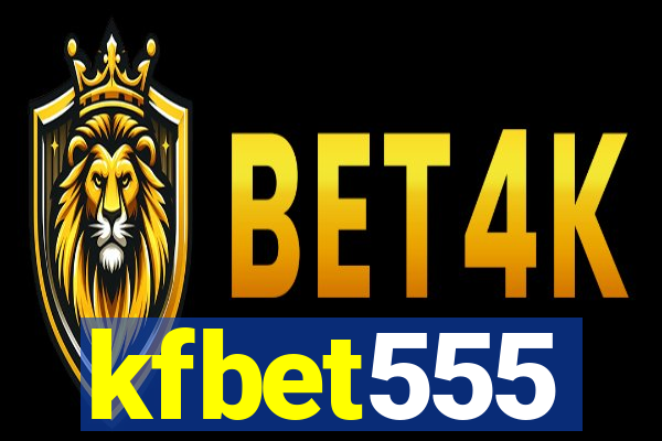 kfbet555