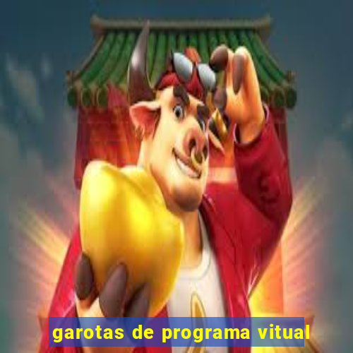 garotas de programa vitual