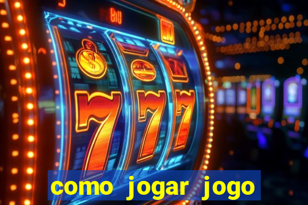 como jogar jogo sem abaixar