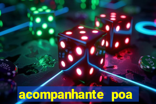 acompanhante poa zona sul