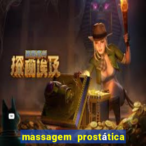 massagem prostática são paulo