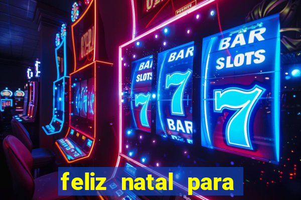 feliz natal para imprimir e recortar