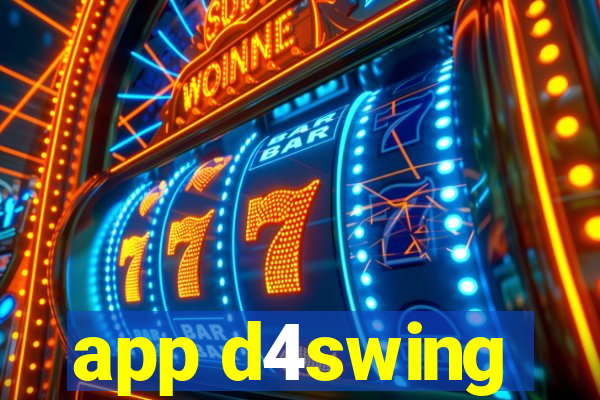 app d4swing