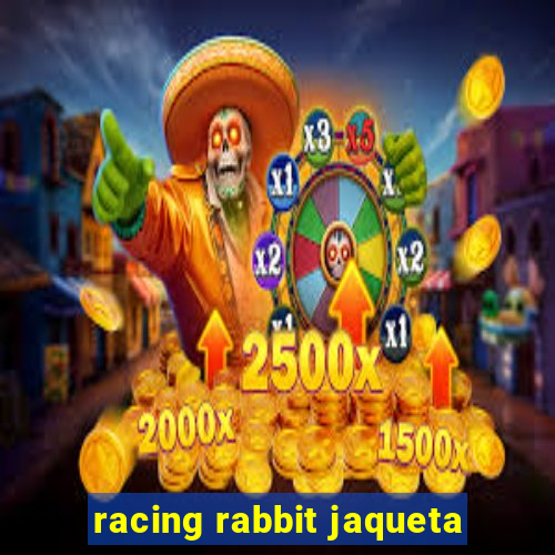 racing rabbit jaqueta