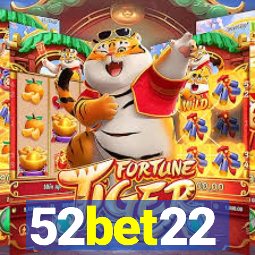 52bet22