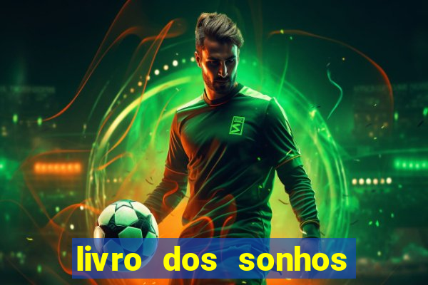 livro dos sonhos jogo do bicho