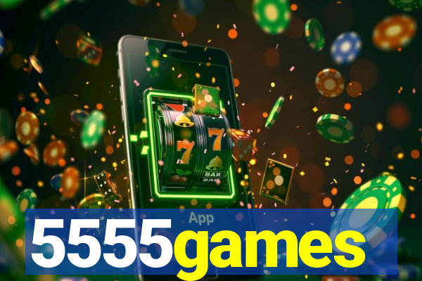 5555games