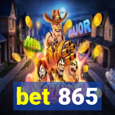 bet 865