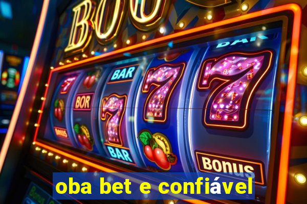 oba bet e confiável