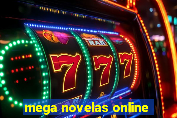 mega novelas online