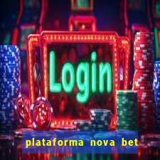 plataforma nova bet de 5 reais