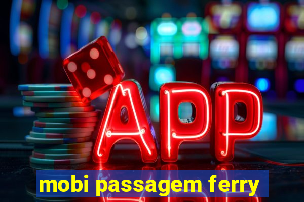 mobi passagem ferry