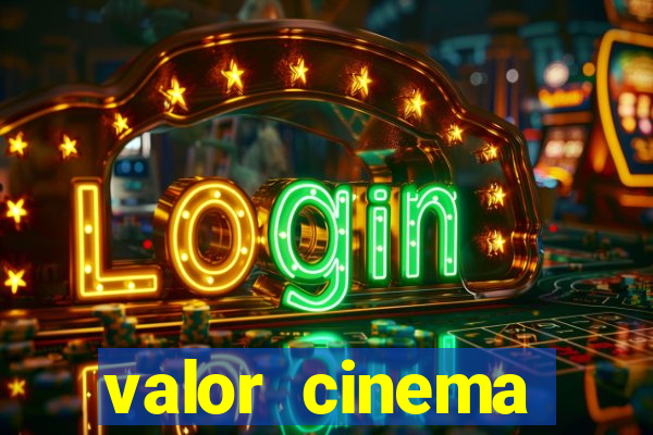 valor cinema shopping paralela