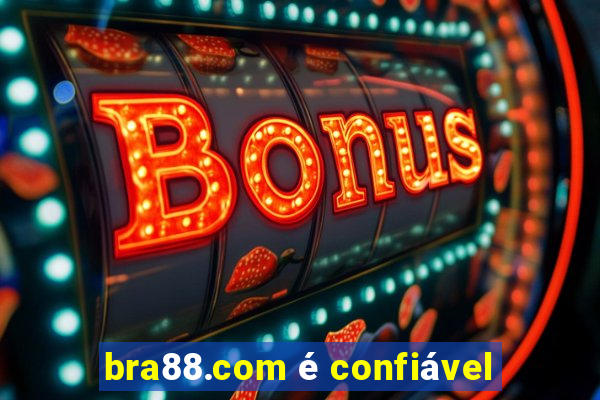 bra88.com é confiável