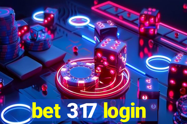 bet 317 login